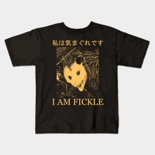 I AM FICKLE opossum Kids T-Shirt